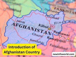 Introduction of Afghanistan Country